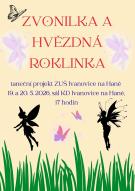 ZVONILKA A HVĚZDNÁ ROKLINKA 1